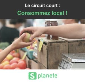 le circuit court : consommer local